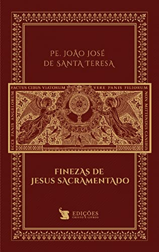 Libro Finezas De Jesus Sacramentado De Pe. João José De Sant