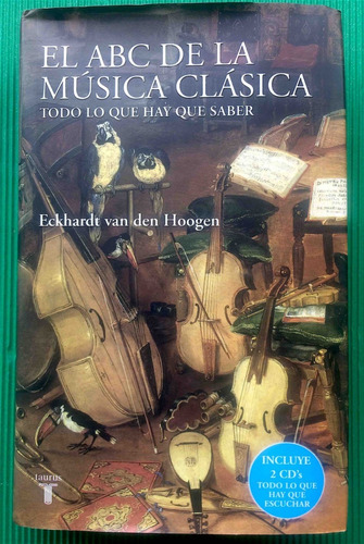 El Abc De La Música Clásica Todo Lo Que Hay Que Saber + 2 Cd