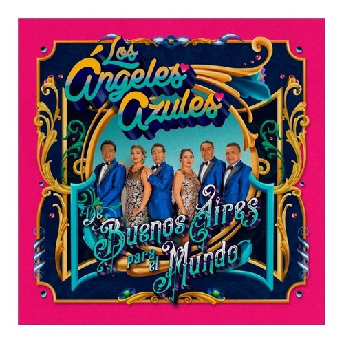 Los Angeles Azules, Buenos Aires Para Mi Mundo, Cd+dvd