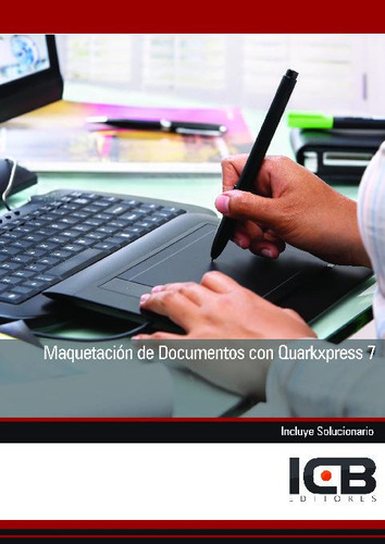 Libro Maquetacion De Documentos Con Quarkxpress 7