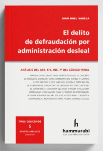 El Delito De Defraudación Por Administración Desleal  Varela