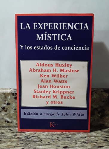 Libro La Experiencia Mistica - Huxley, Maslow, Wilber, Watts