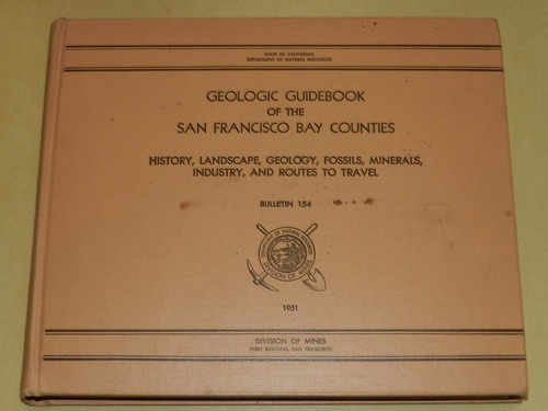 * Geologic Guidebook Of The San Francisco Bay Counties -l014