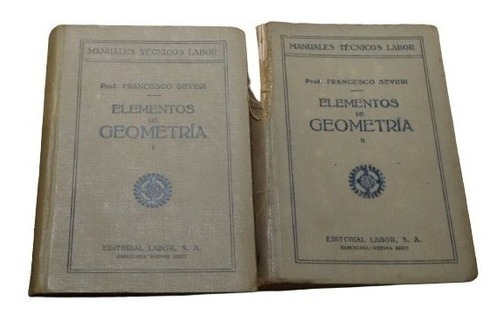 Elementos De Geometría. Tomos I Y Ii Francisco Severi.&-.