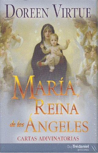 Maria Reina De Los Angeles Cartas Adivinatorias - Doreen,vir