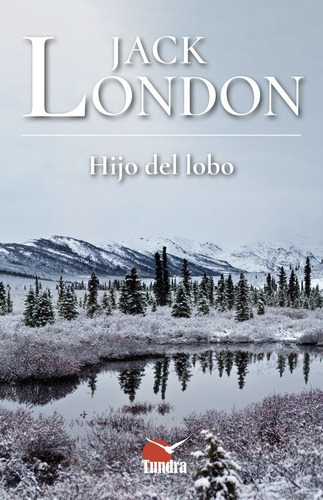 Hijo Del Lobo, De Jack, London. Editorial Tundra Ediciones En Español