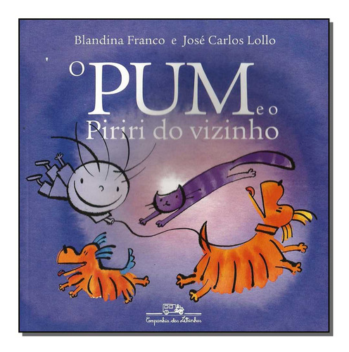 Libro Pum E O Piriri Do Vizinho O De Franco Blandina Compan