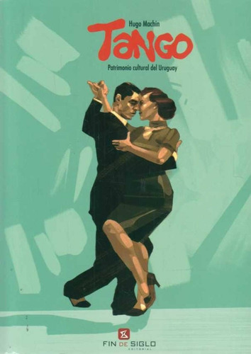 Tango, De Vários Autores. Editorial Fin De Siglo, Tapa Blanda En Español