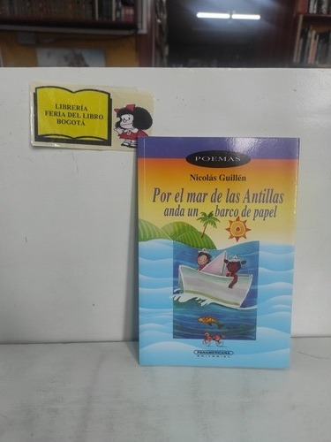 Por El Mar De Las Antillas En Un Barco De Papel - Nicolás G.