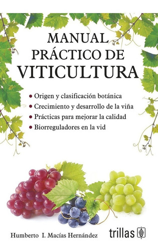 Manual Práctico De Viticultura Trillas