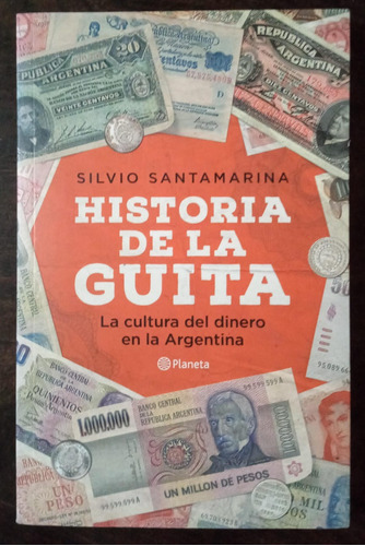 Historia De La Guita - Silvio Santamarina - Planeta