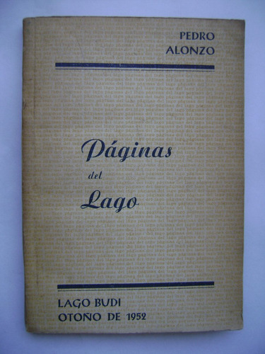 Páginas Del Lago / Pedro Alonzo / Lago Budi, Otoño De 1952