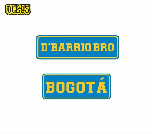 Calcomanias Sticker De Bogota D Barrio Bro Moto Carro Paqx2
