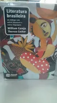 Comprar Livro Literatura Brasileira Em Diálogo Com Outras Literaturas E Outras Linguagens - 4 Edição - William Cereja & Thereza Cochar [2013]