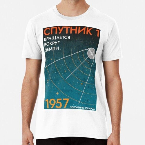 Remera Sputnik Ahora Está Dando Vueltas A La Tierra (versión