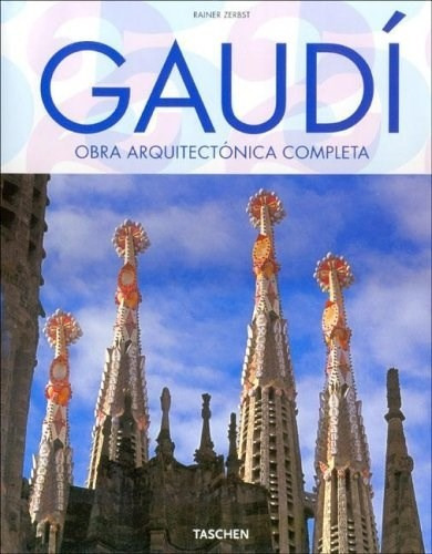 Gaudi Obra Arquitectonica Completa (cartone) - Zerbst Raine