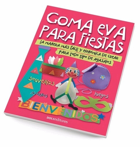 Goma Eva Para Fiestas - Mónica Álvarez