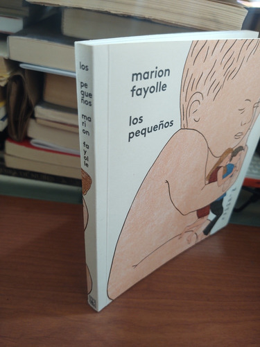 Marion Fayolle. Los Pequeños. Nórdicacómic (Usado)