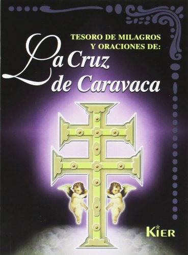 Libro Tesoro De Milagros Y Oraciones De La Cruz De Caravaca
