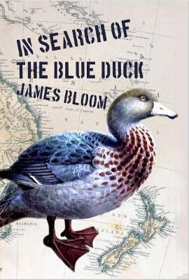 Libro In In Search Of The Blue Duck - James Bloom