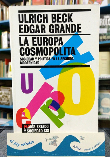 La Europa Cosmopolita Beck Ulrich Grande Edgar 
