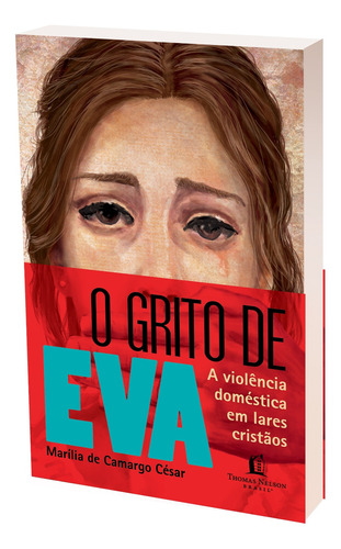 O grito de Eva, de César, Marília de Camargo. Vida Melhor Editora S.A, capa dura em português, 2021