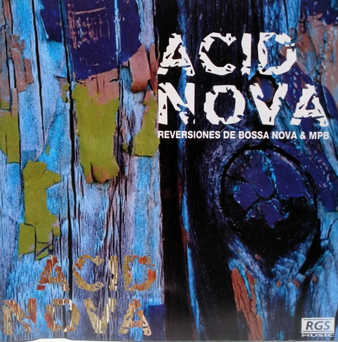 Cd Acid Nova (reversiones De Bossa Nova & Mpb)