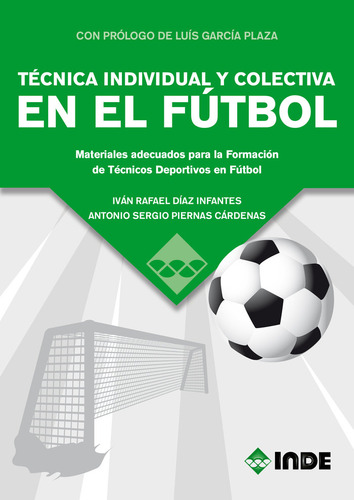 Tecnica Individual Y Colectiva En El Futbol - Diaz Infant...
