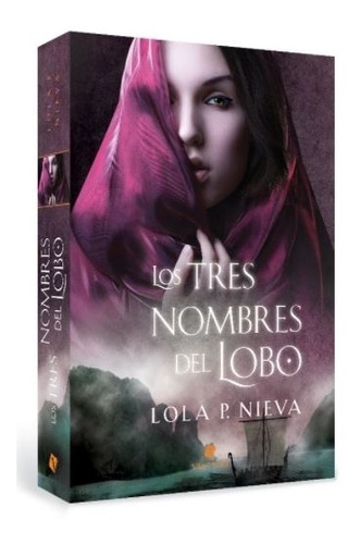 Los Tres Nombres Del Lobo