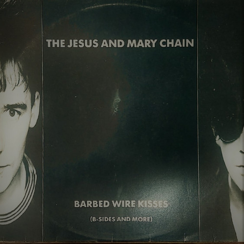 The Jesus And Mary Chain - Barbed Wire Kisses - Vinil (1988)