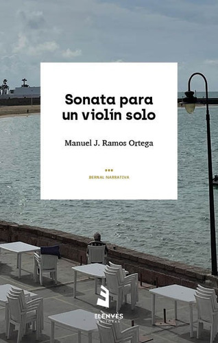 Libro Sonata Para Un Violin Solo - Ramos Ortega, Manuel J.