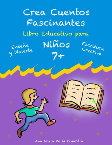 Libro : Crea Cuentos Fascinantes Libro Educativo Para Niñ 