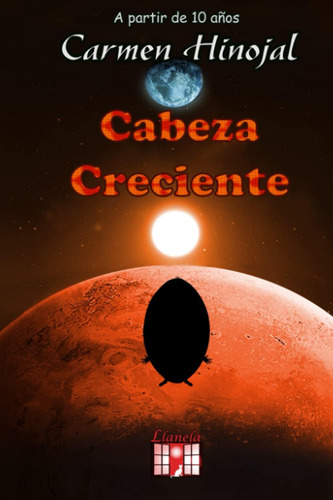 Libro: Cabeza Creciente (serie Gata Blanca, Cuentos Infantil