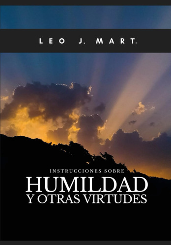 Instrucciones Sobre Humildad Y Otras Virtudes (instruc 517ka