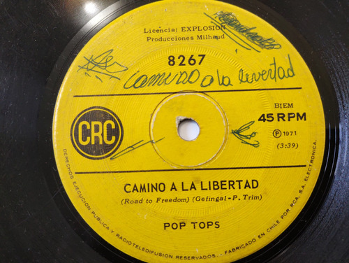Vinilo Single De Pop Tops Camino A La Libertad  ( D-35