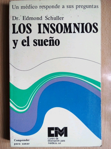 Los Insomnios Y El Sueño Edmon Schuller A99