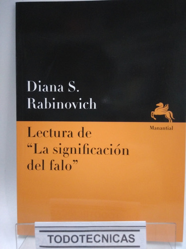 La Significacion Del Falo   Diana Rabinovich  Nva Edic  -mn.