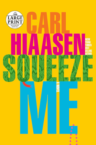 Libro:  Squeeze Me: A Novel (random House Large Print)