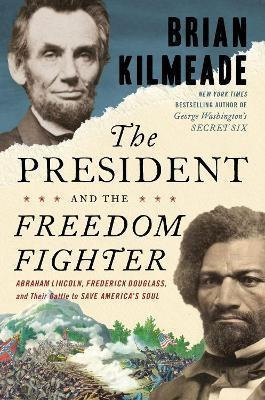 Libro The President And The Freedom Fighter : Abraham Lin...