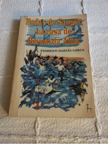 Bodas De Sangre - La Casa De Bernarda Alba | F G Lorca 