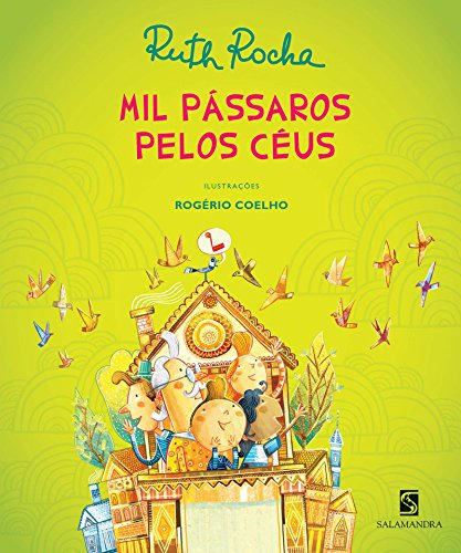 Libro Mil Pássaros Pelos Céus De Ruth Rocha Salamandra - Mod