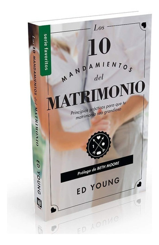 Los 10 Mandamientos Del Matrimonio