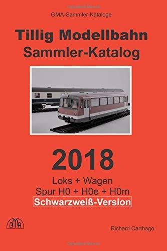 Tillig Modellbahn Sammlerkatalog H0 In Schwarzweiss Loks + W