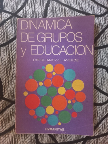 Dinamica De Grupos Y Educacion - Cirigliano - Villaverde