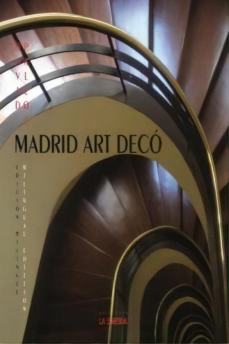 Madrid Art Decãâ³, De Pallol, David., Vol. 1. Editorial Ediciones La Libreria, Tapa Blanda En Español