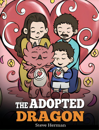 The Adopted Dragon: A Story About Adoption, De Herman, Steve. Editorial Dg Books Pub, Tapa Dura En Inglés