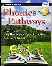 Phonics Pathways Clear Steps To Easy Reading And Perfect Spe