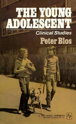 Young Adolescent, De Peter Blos. Editorial Simon & Schuster, Tapa Blanda En Inglés