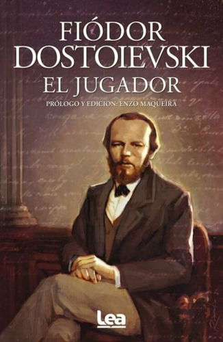 El Jugador - Fiodor Dostoievski - Lea - Libro