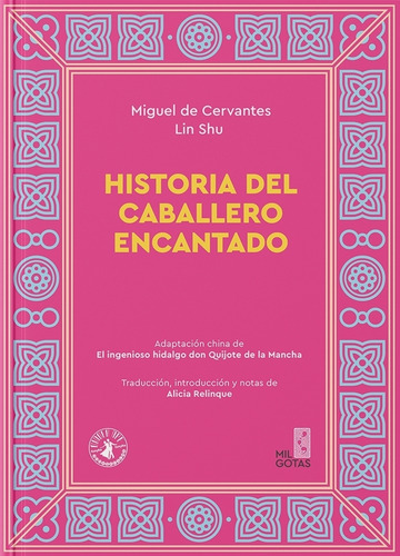 Historia Del Caballero Encantado - Lin Shu, de Shu, Lin. Editorial Mil gotas, tapa blanda en español, 2023